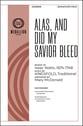 Alas, and Did My Savior Bleed SATB choral sheet music cover